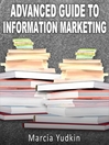 Advanced Guide to Information Marketing (MP3): Multiply Your Profits by Repurposing Content